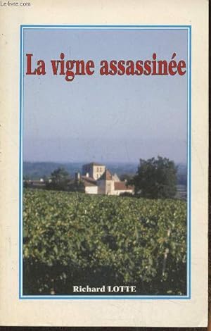 Immagine del venditore per La vigne assassine venduto da Le-Livre