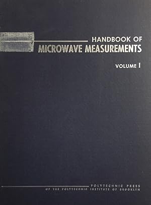 Image du vendeur pour Handbook of Microwave Measurements. 3 Bnde. Band 1, Band 2, Band 3. mis en vente par Antiquariat J. Hnteler