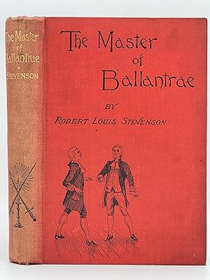 The Master of Ballantrae; A Winter's Tale [FIRST EDITION]