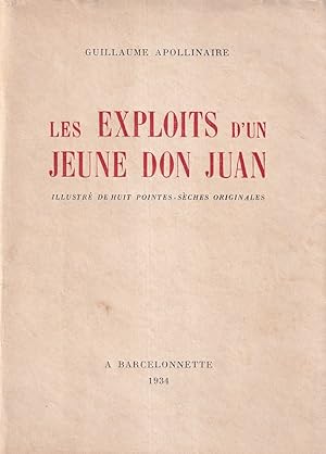 Les exploits d'un jeune Don Juan - Illustré de huit pointes-sèches originales