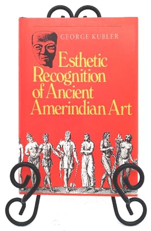 Immagine del venditore per Esthetic Recognition of Ancient Amerindian Art venduto da Structure, Verses, Agency  Books