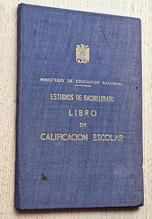 LIBRO DE CALIFICACIÓN ESCOLAR BACHILLERATO (Instituto Nacional de Enseñanza Media de Málaga)
