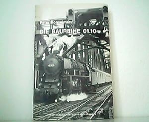 Bild des Verkufers fr Die Baureihe 01.10. Band 4 der Reihe " Deutsche Dampflokomotiven ". zum Verkauf von Antiquariat Kirchheim