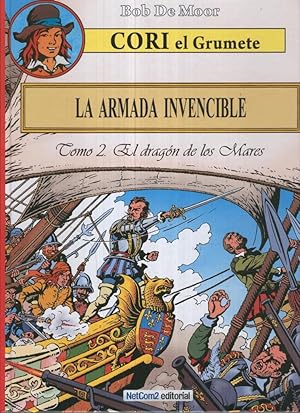 Bild des Verkufers fr Album: CORI EL GRUMETE: La armada invencible (Tomo 2): El dragon de los mares zum Verkauf von El Boletin
