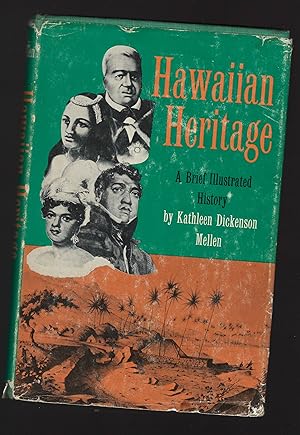 Image du vendeur pour Hawaiian Heritage, A Brief Illustrated History mis en vente par Culpepper Books