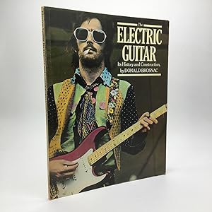 Seller image for THE ELECTRIC GUITAR: ITS HISTORY AND CONSTRUCTION for sale by Any Amount of Books