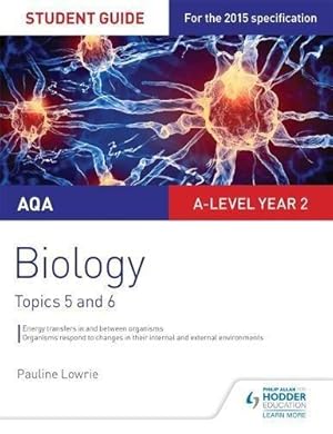 Seller image for AQA AS/A-level Year 2 Biology Student Guide: Topics 5 and 6 (Edexcel a Level Student Guide) for sale by WeBuyBooks