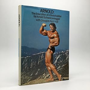 Seller image for ARNOLD: THE EDUCATION OF A BODYBUILDER for sale by Any Amount of Books