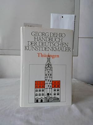 Handbuch der deutschen Kunstdenkmäler; Teil: Thüringen. bearb. von Stephanie Eißing . Hrsg. in Zu...