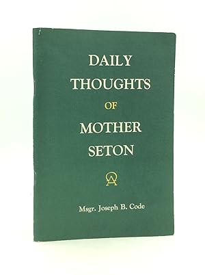 Seller image for DAILY THOUGHTS OF MOTHER SETON for sale by Kubik Fine Books Ltd., ABAA