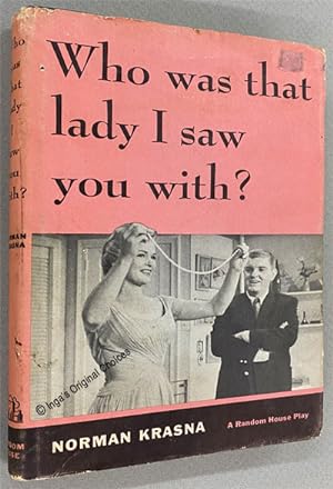 Imagen del vendedor de Who Was That Lady I Saw You with? a la venta por Inga's Original Choices