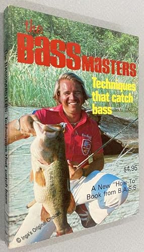 Seller image for The BASSmasters: Techniques That Catch Bass for sale by Inga's Original Choices