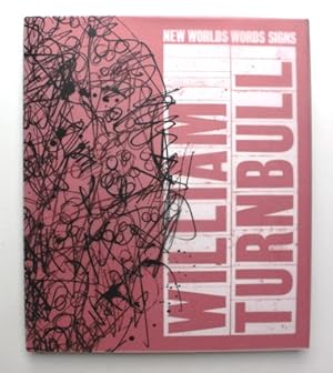 William Turnbull. New worlds, words, signs