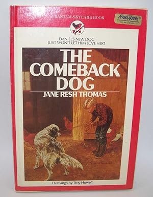 Seller image for The Comeback Dog for sale by Easy Chair Books