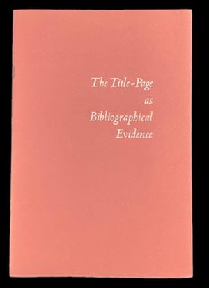 The Title-Page as Bibliographical Evidence