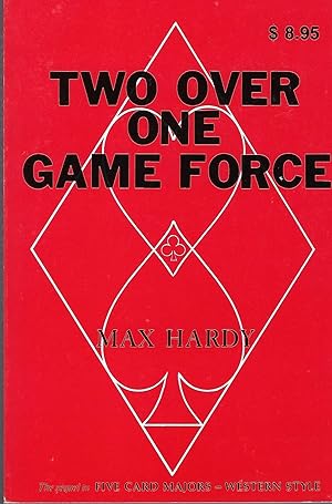 Seller image for Two Over One Game Force - The Sequel to Five Card Majors - Western Style for sale by Mom's Resale and Books