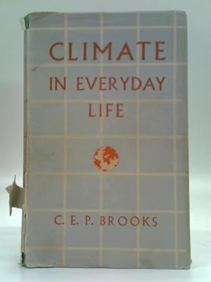 Bild des Verkufers fr Climate in Everyday Life zum Verkauf von World of Rare Books