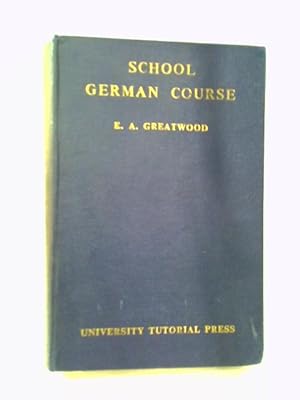 Seller image for School German Course for sale by World of Rare Books