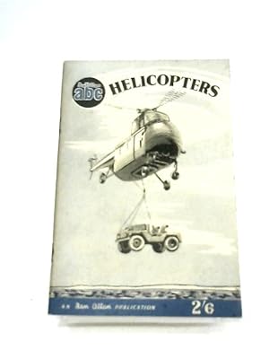 Bild des Verkufers fr ABC of Helicopters zum Verkauf von World of Rare Books