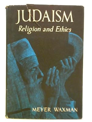 Immagine del venditore per Judaism: Religion and Ethics venduto da World of Rare Books