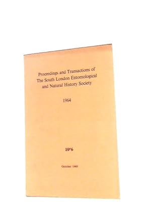 Bild des Verkufers fr Proceedings Transactions of South London Entomological and Natural History Society 1964 zum Verkauf von World of Rare Books