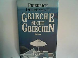 Seller image for Grieche sucht Griechin. Roman. for sale by ANTIQUARIAT FRDEBUCH Inh.Michael Simon