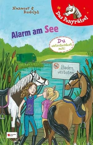 Bild des Verkufers fr Das Ponyrtsel, Band 04: Alarm am See: Du entscheidest mit! zum Verkauf von Gerald Wollermann