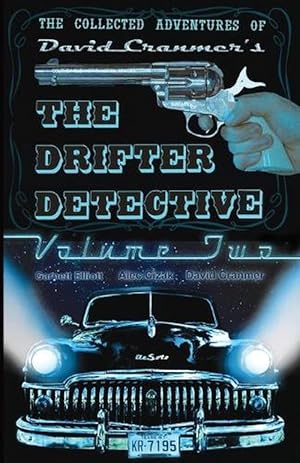 Bild des Verkufers fr The Collected Adventures of the Drifter Detective: Volume Two (Paperback) zum Verkauf von Grand Eagle Retail