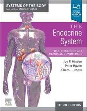 Imagen del vendedor de The Endocrine System: Systems of the Body Series by Hinson BSc PhD DSc FHEA, Joy P., Raven BSc PhD MBBS MRCP MRCPsych FHEA, Peter, Chew BSc MD FRCP, Shern L. [Paperback ] a la venta por booksXpress