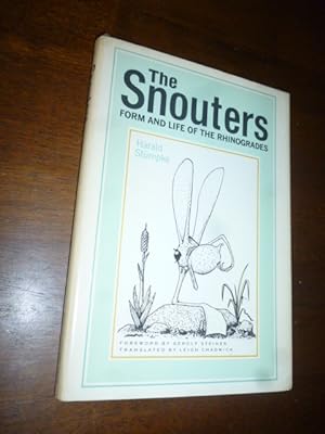 The Snouters: Form and Life of the Rhinogrades