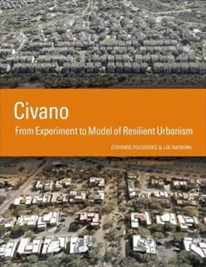 Seller image for Civano: From Experiment to Model of Resilient Urbanism by Polyzoides, Stefanos, Rayburn, L.R. [Paperback ] for sale by booksXpress