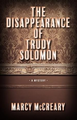 Seller image for The Disappearance of Trudy Solomon by McCreary, Marcy [Paperback ] for sale by booksXpress