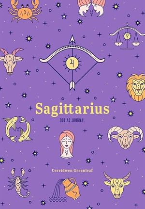 Seller image for Sagittarius Zodiac Journal: (Astrology Blank Journal, Gift for Women) (Zodiac Journals) by Greenleaf, Cerridwen [Paperback ] for sale by booksXpress