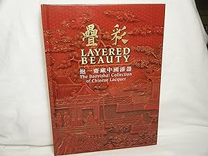 Seller image for Layered Beauty. the Baoyizhai Collection of Chinese Lacquer for sale by curtis paul books, inc.