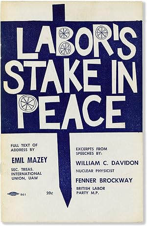 Immagine del venditore per Labor's Stake in Peace venduto da Lorne Bair Rare Books, ABAA
