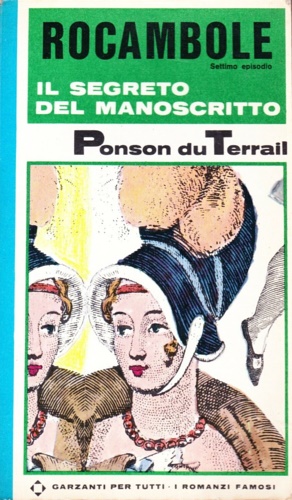 Seller image for Rocambole VII. Il segreto del manoscritto for sale by FIRENZELIBRI SRL