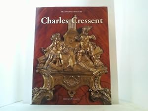 Image du vendeur pour Charles Cressent. Sculpteur, bniste du Rgent. mis en vente par Antiquariat Uwe Berg