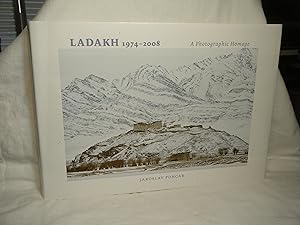 Bild des Verkufers fr Ladakh 1974 - 2008 A Photographic Homage zum Verkauf von curtis paul books, inc.