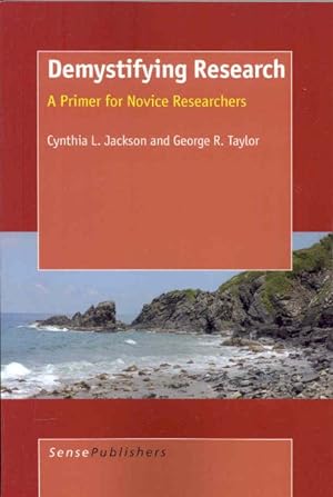 Seller image for Demystifying Research : A Primer for Novice Researchers for sale by GreatBookPricesUK