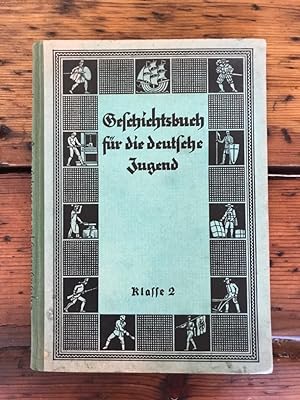 Geschichtsbuch für die deutsche Jugend, Klasse 2