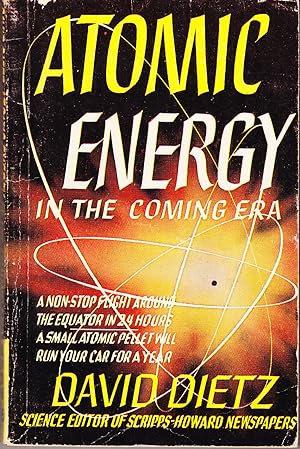 Atomic Energy in the Coming Era