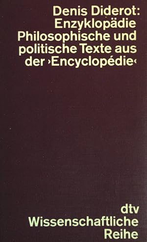 Bild des Verkäufers für Enzyklopädie: Philosophische und politische Texte aus der Encyclopedie. (NR: 4026) zum Verkauf von books4less (Versandantiquariat Petra Gros GmbH & Co. KG)