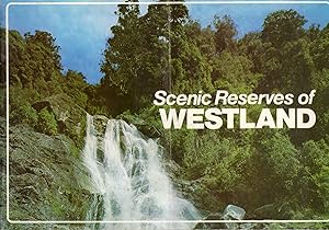 Scenic Reserves of Westland [New Zealand]