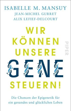 Seller image for Wir knnen unsere Gene steuern! for sale by Wegmann1855