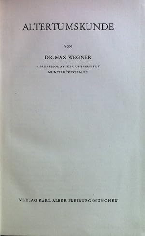 Bild des Verkufers fr Altertumskunde. Orbis academicus. Problemgeschichten der Wissenschaft in Dokumenten und Darstellungen. zum Verkauf von books4less (Versandantiquariat Petra Gros GmbH & Co. KG)