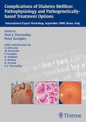 Immagine del venditore per Complications of Diabetes Mellitus : Pathophysiology and Pathogenetically-based Treatment Options, Proceedings Intl. Expert Workshop, Rome, Italy, Sept. 2008 venduto da GreatBookPrices