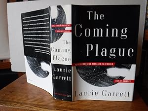 The Coming Plague: Newly Emerging Diseases in a World Out of Balance