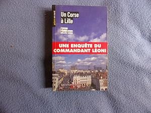 Un Corse à Lille- une enquête du commandant Léoni