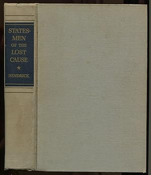 Bild des Verkufers fr Statesmen of the Lost Cause: Jefferson Davis and His Cabinet zum Verkauf von Between the Covers-Rare Books, Inc. ABAA