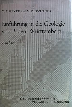 Imagen del vendedor de Einfhrung in die Geologie von Baden-Wrttemberg. a la venta por books4less (Versandantiquariat Petra Gros GmbH & Co. KG)